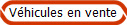 Vhicules en vente